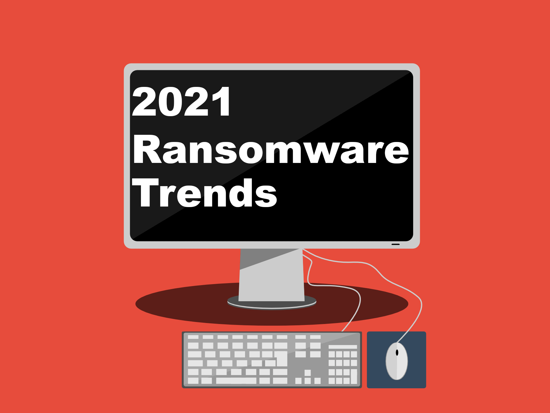 2021-ransomware-trends